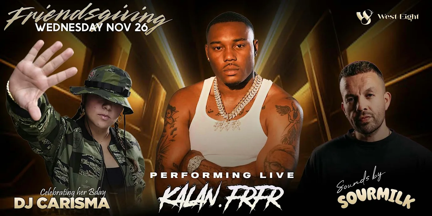 Kalan FrFr pre-Thanksgiving party flyer for November 26, 2025 at West Eight